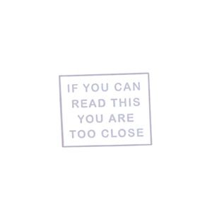 NEW If You Can Read This You Are Too Close Metal Pin